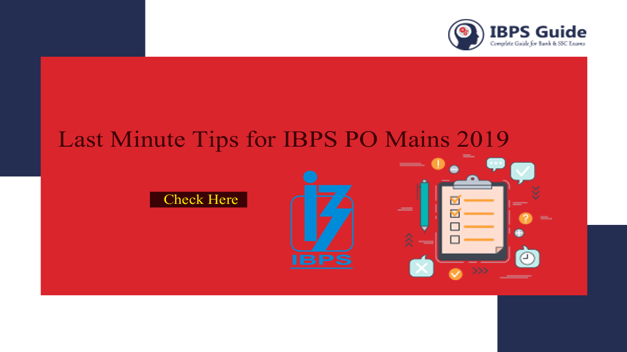 Last Minute Tips For IBPS PO Mains 2019 Check Last Minute Tips Here