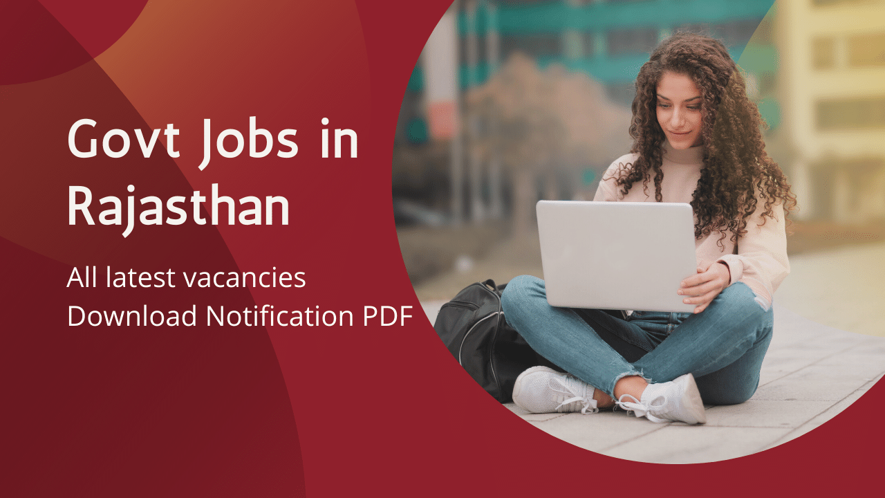 Govt Jobs In Rajasthan 2021 Apply For Latest Government Jobs