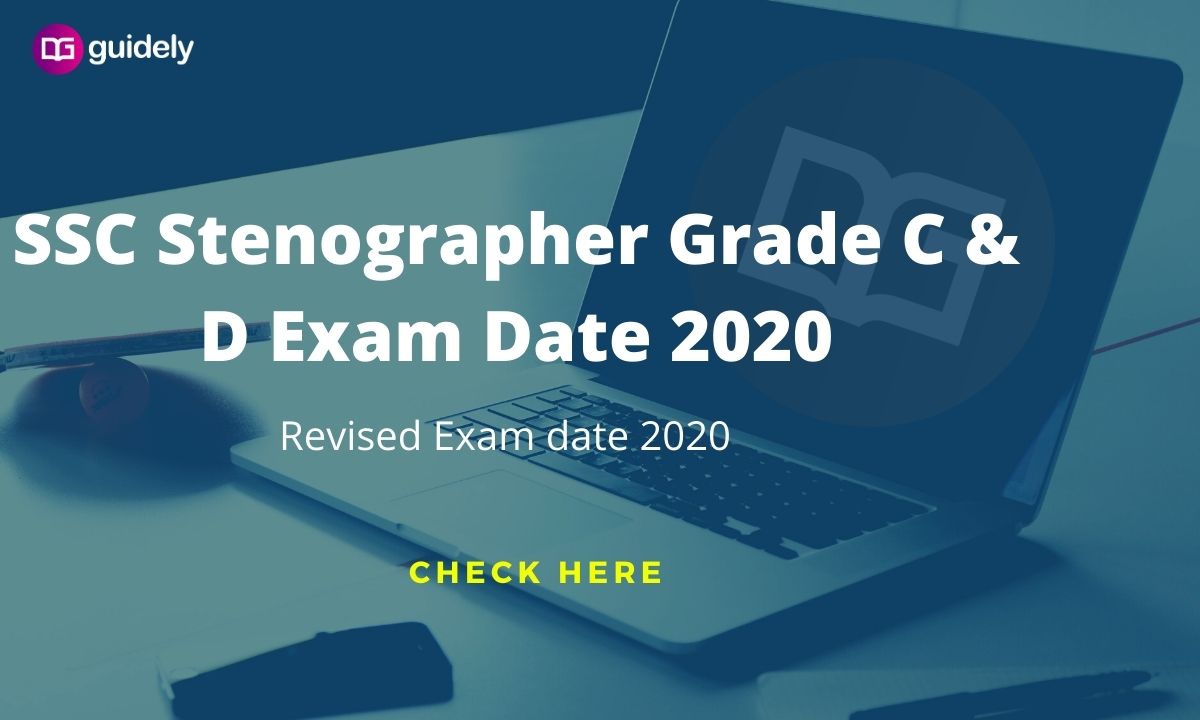 Ssc Stenographer Grade C D Exam Date Revised Dates