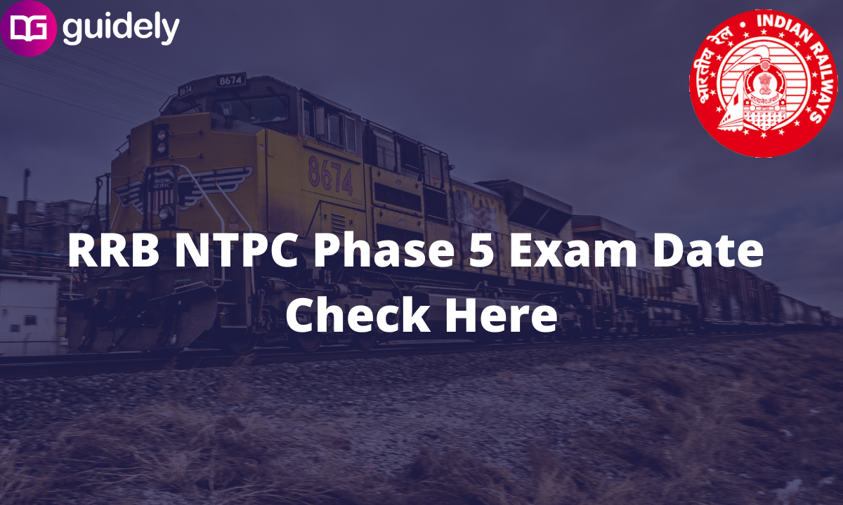 RRB NTPC Phase 5 Exam Date 2021 Exam City Date Shift Timings