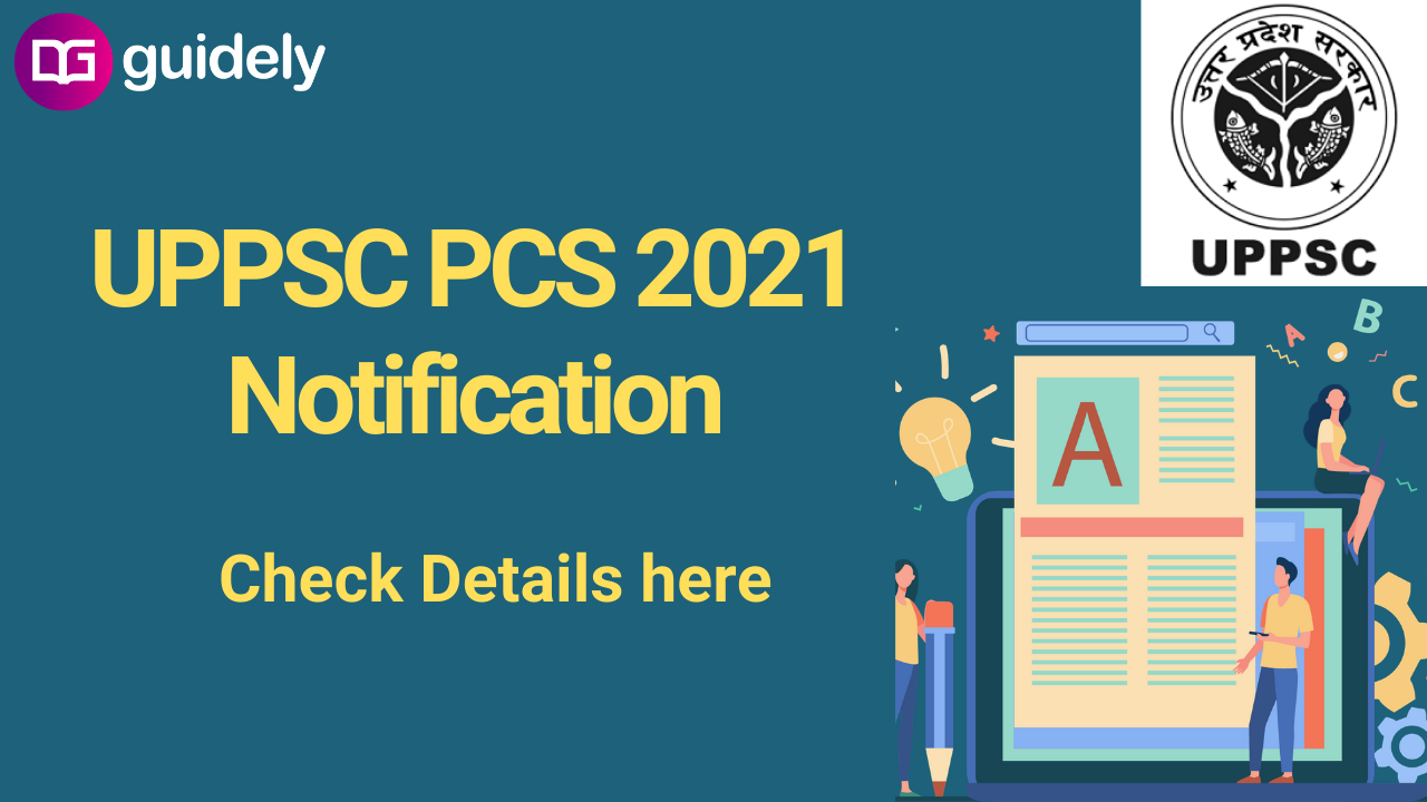 UPPSC PCS 2021 Notification Released Check The Complete Details