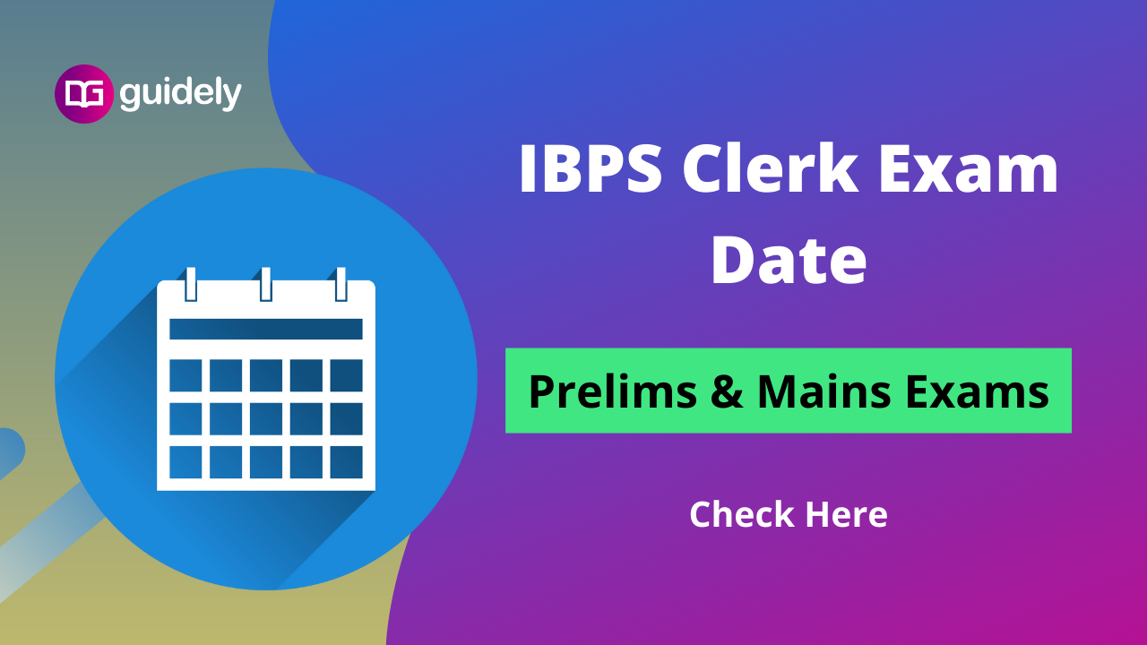 IBPS Clerk Mains Exam Date 2022 Check The Schedule