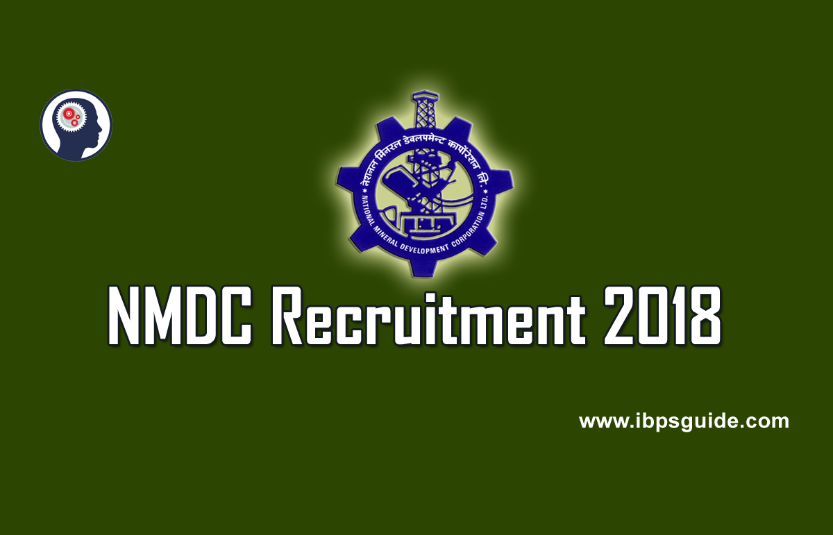 NMDC Recruitment 2018 - Apply for various posts @ nmdc.co.in