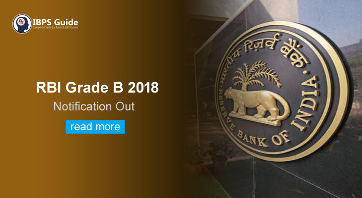 RBI Grade B 2018: Notification | Exam Dates | Apply Online