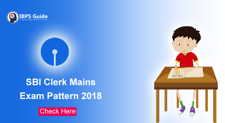 Sbi Clerk Exam Pattern Detailed Mains Exam Pattern Check Here