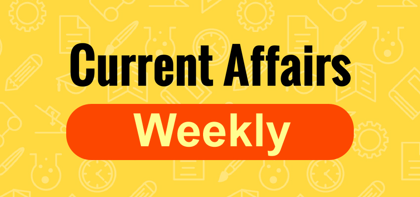 Important Weekly Current Affairs PDF Download (1st to 7th August 2019)