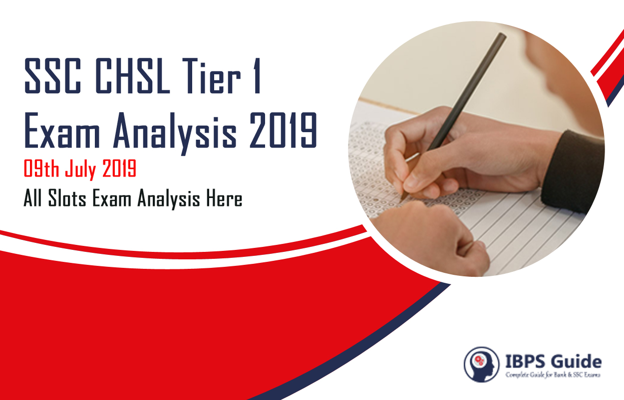 ssc-chsl-tier-1-exam-analysis-2019-of-09th-july-check-exam-analysis-of