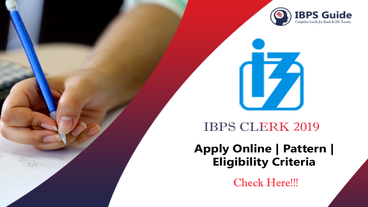 IBPS Clerk Apply Online 2019 Registration link active upto 09th Sep
