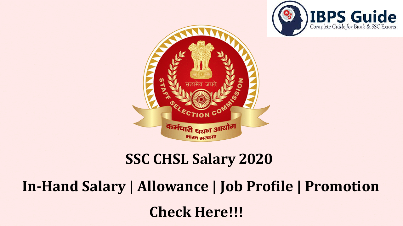 SSC CHSL Salary 2021 In Hand Allowance Job Profile Promotion