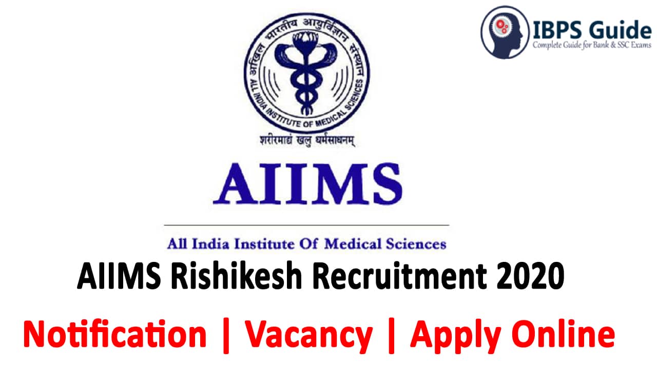 AIIMS Rishikesh Assistant Professor Recruitment 2020: Apply Online Here