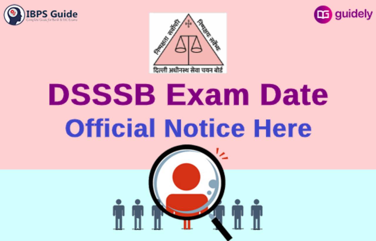 DSSSB Exam Date 2020 Postponed | Check Official Notice Here