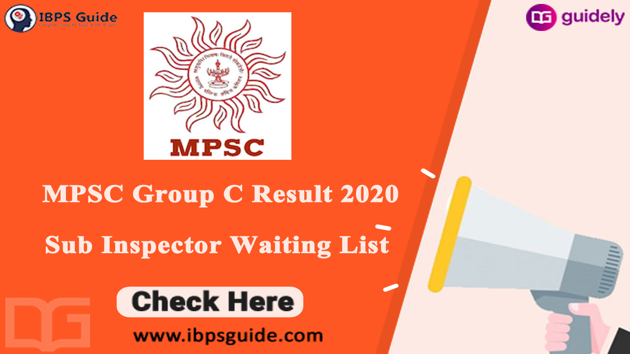 MPSC Result 2020 | Group C Service Sub Inspector Waiting List Released