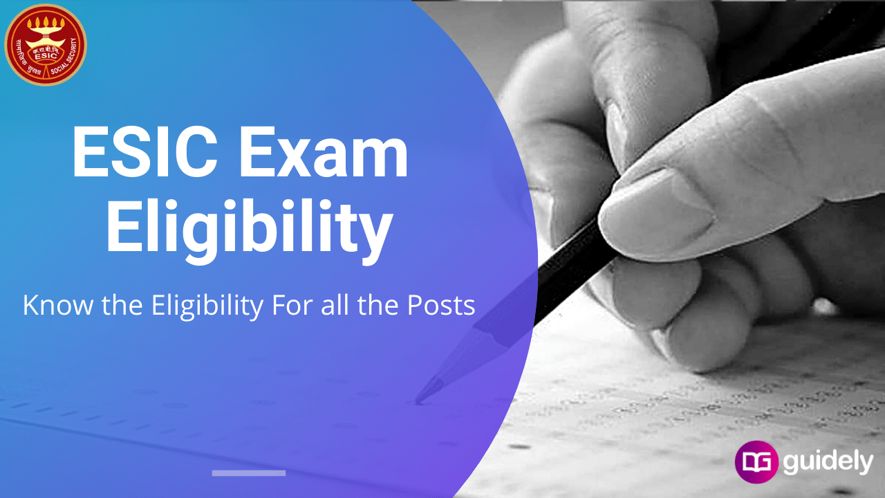 esic-exam-eligibility-2020-nationality-age-educational-qualification