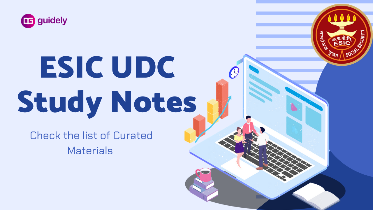 ESIC UDC Study Notes: Material to boost up your score for All the Sections