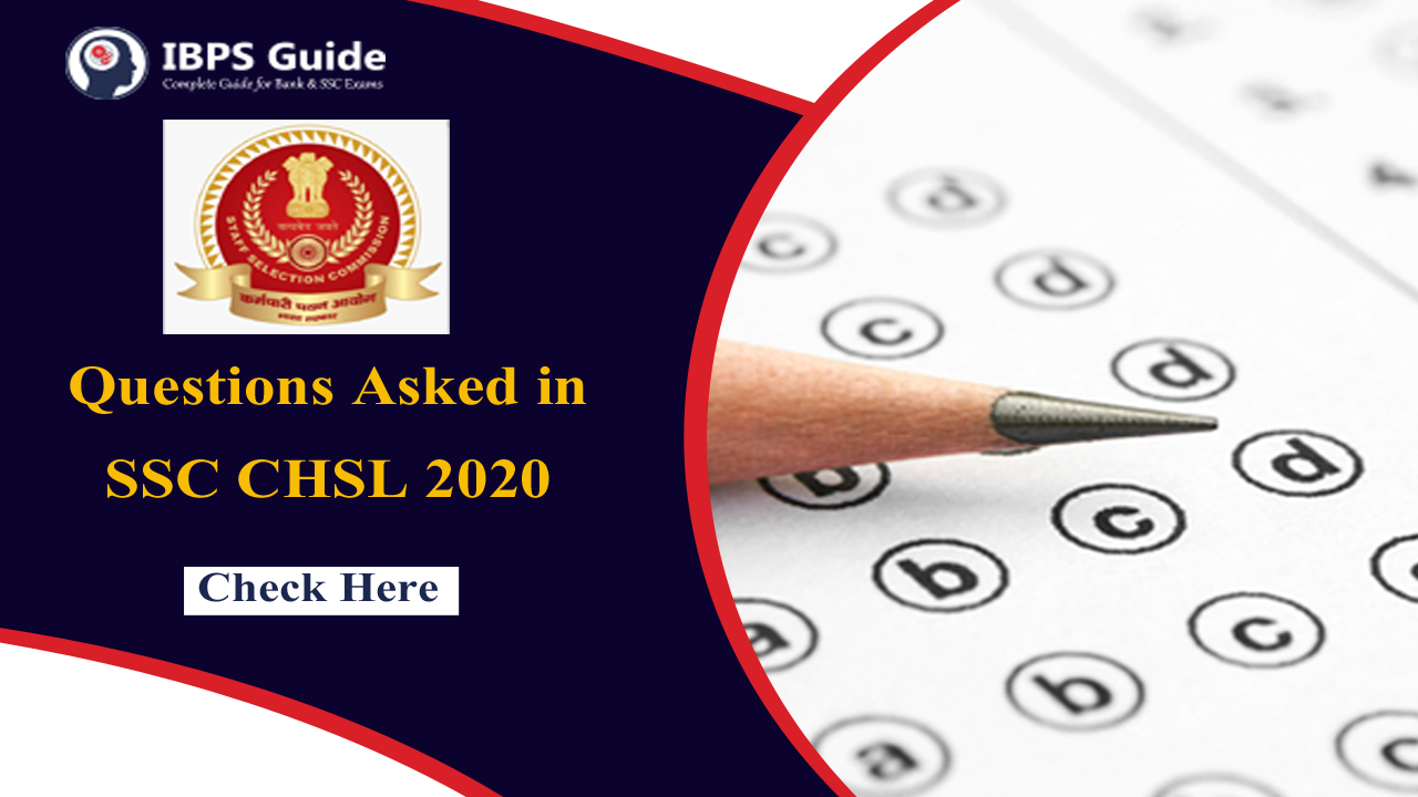 questions-asked-in-ssc-chsl-2020-check-here