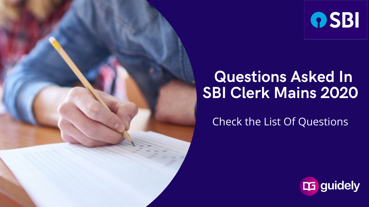 questions-asked-in-sbi-clerk-mains-2020-shift-1-shift-2