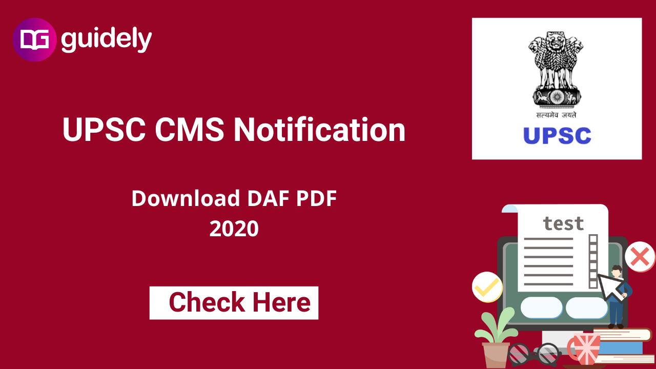 upsc-cms-2020-notification-apply-online-for-mains-daf-2020