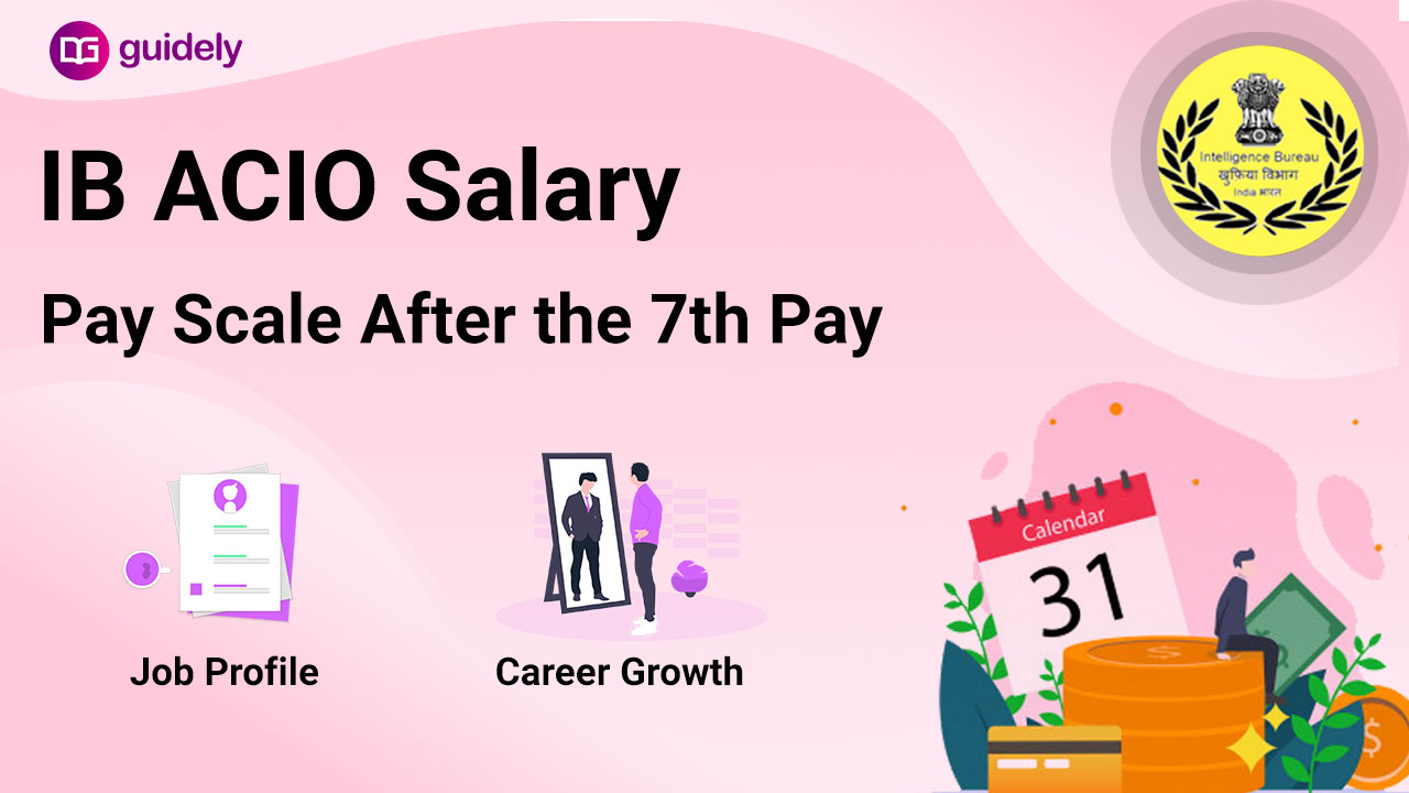 Ib Acio Salary In Hand Salary Job Profile Promotion Check Here