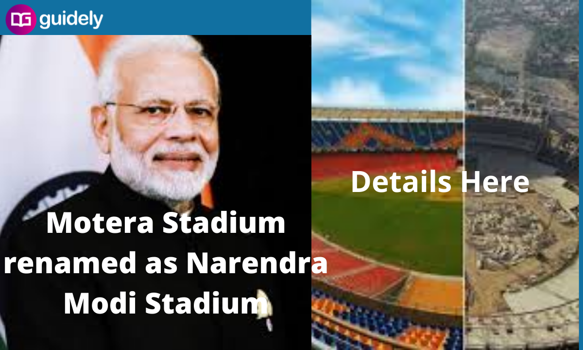 Motera Stadium Renamed As Narendra Modi Stadium