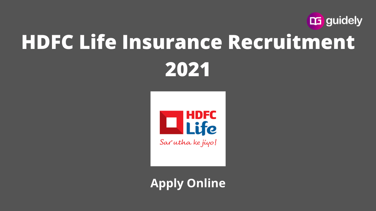Hdfc Life Insurance Recruitment 2021 Apply Online 5440