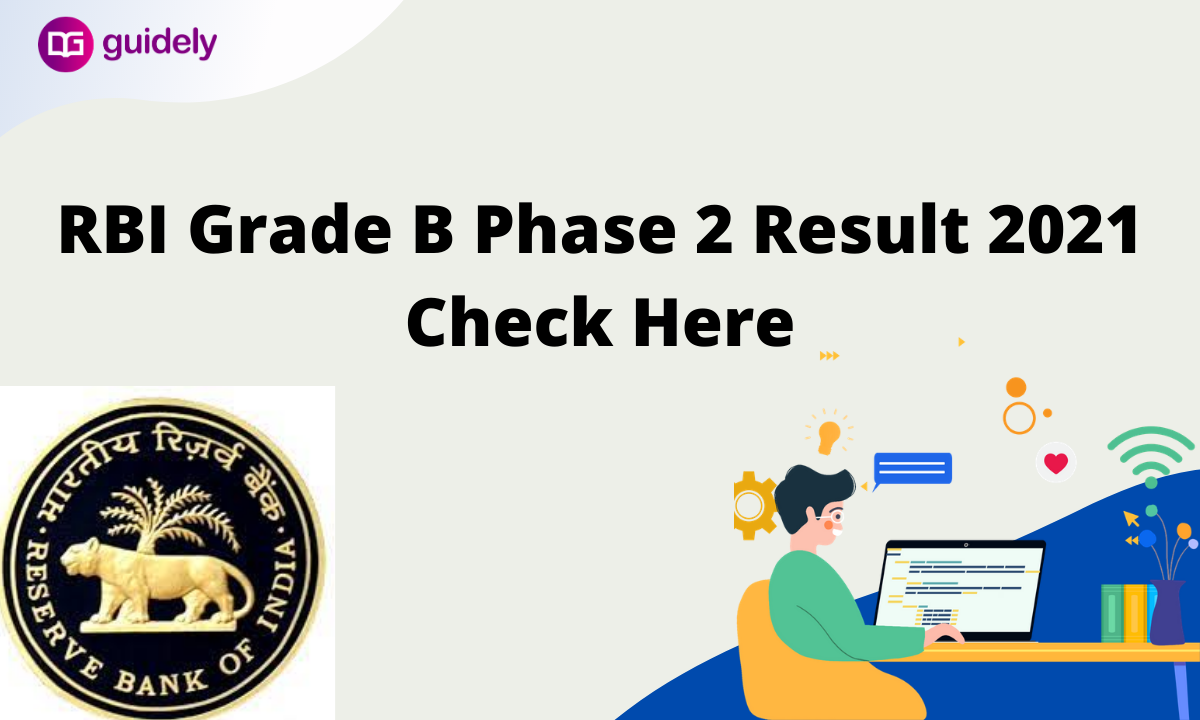 RBI Grade B Phase 2 Result 2021 Released: Check The Phase 2 Merit List