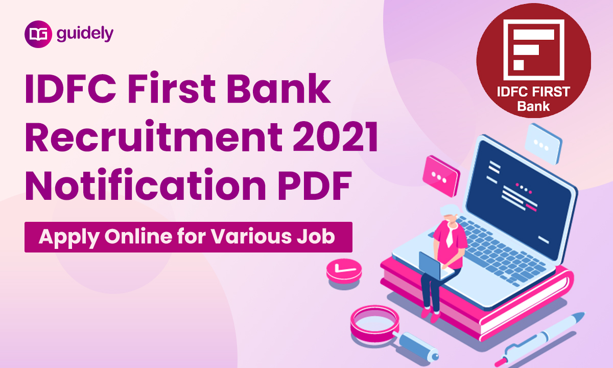 idfc-first-bank-recruitment-2021-notification-pdf-apply-online-details