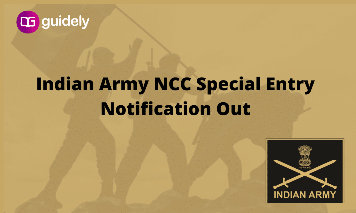 Indian Army NCC Special Entry Recruitment 2021: Apply Online Here