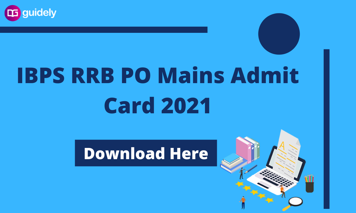 IBPS RRB PO Mains Admit Card 2021: OUT, Download Here