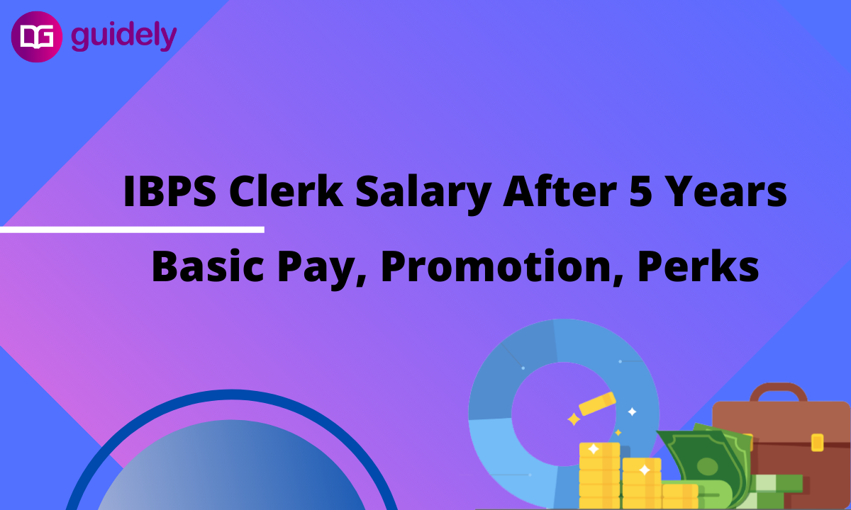 ibps-clerk-salary-after-5-years-in-hand-salary-pay-scale-promotion