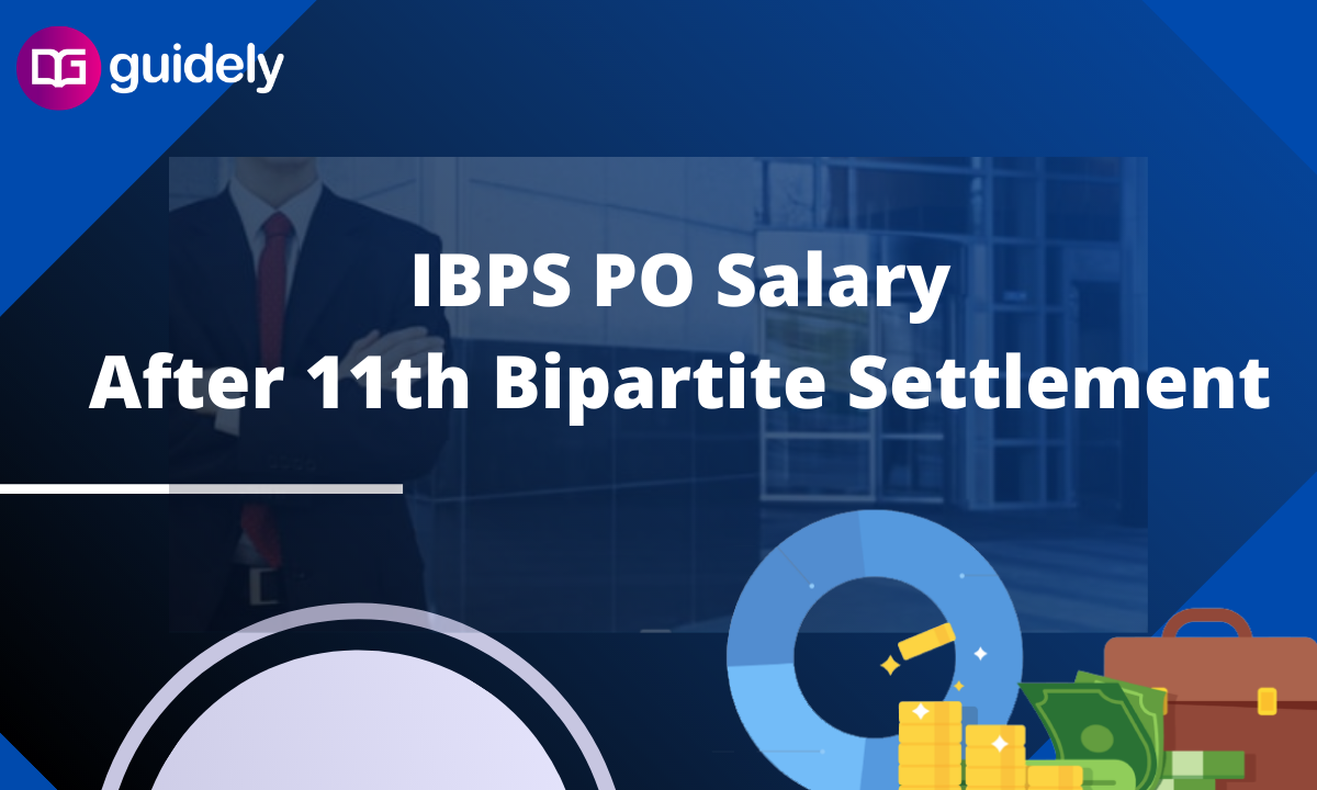 ibps-po-salary-after-11th-bipartite-settlement-complete-salary-structure