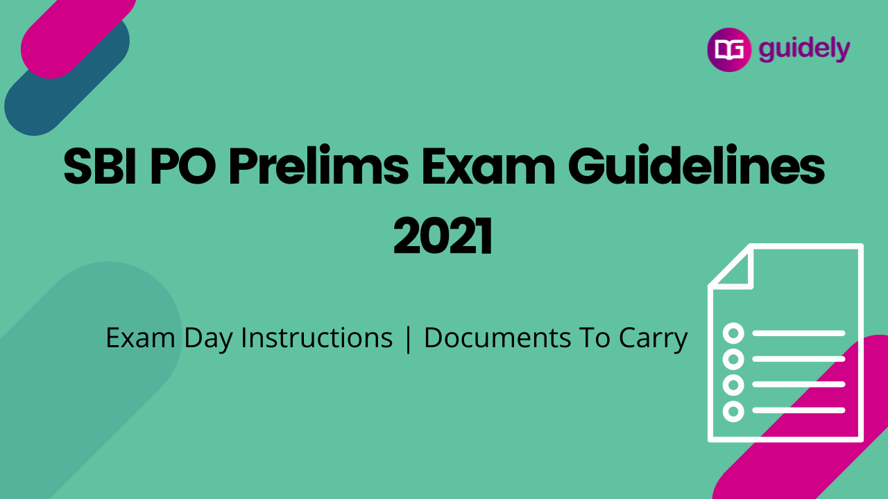 Sbi Po Exam Guidelines 2021 Exam Instructions And Documents Required 6391