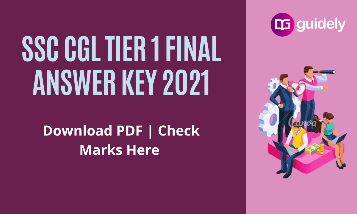 SSC CGL Tier 1 Final Answer Key 2021: Download PDF | Check Scores