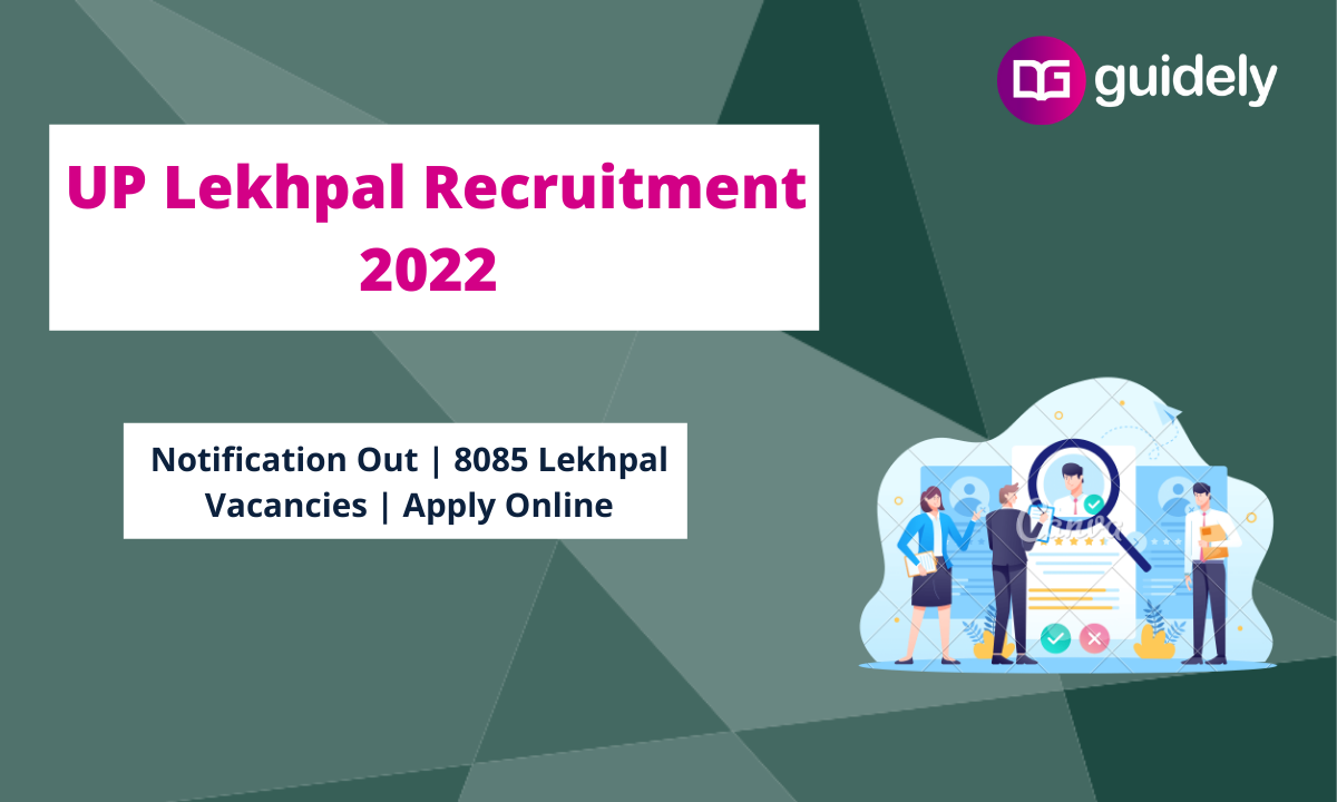 UP Lekhpal Recruitment 2022 Notification: Out | 8085 Lekhpal Vacancies