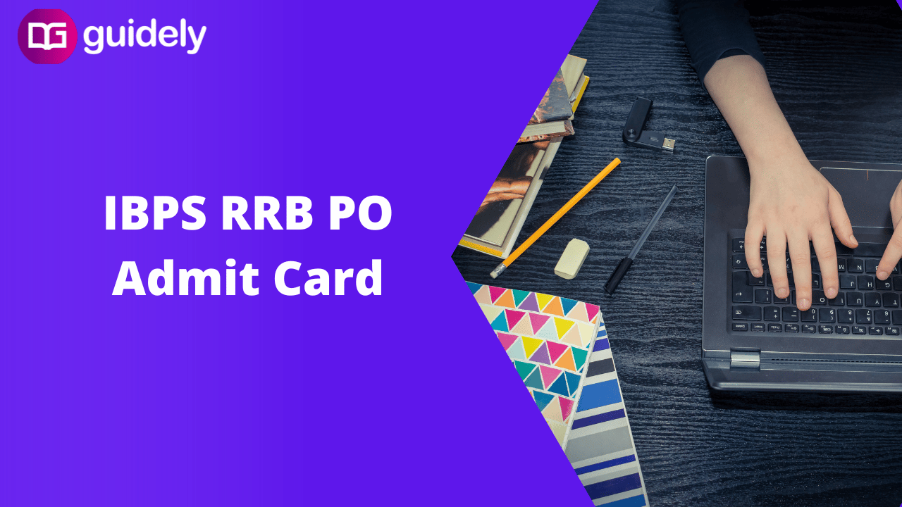 IBPS RRB PO Interview Admit Card 2022 Out | Download Here