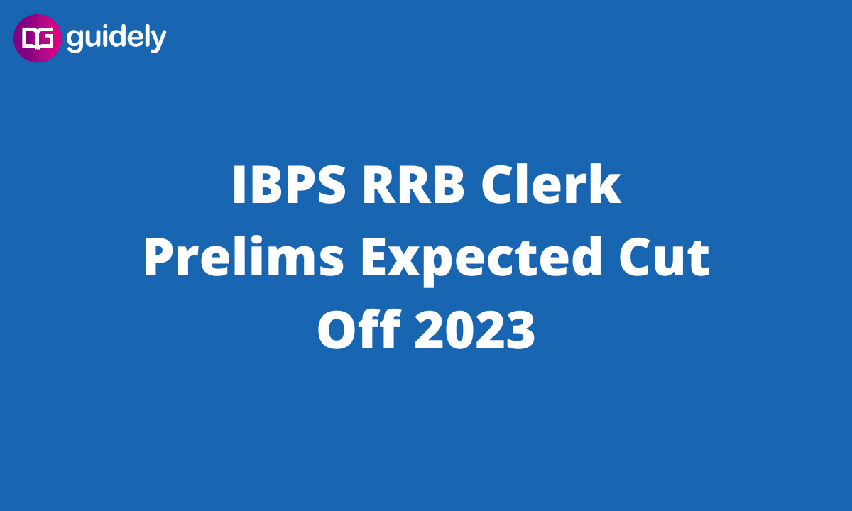 Ibps Rrb Clerk Prelims Expected Cut Off Statewise Marks