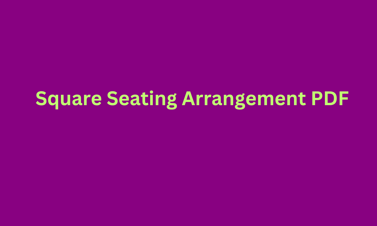 Square Seating Arrangement Questions PDF, Tricks For Bank Exams