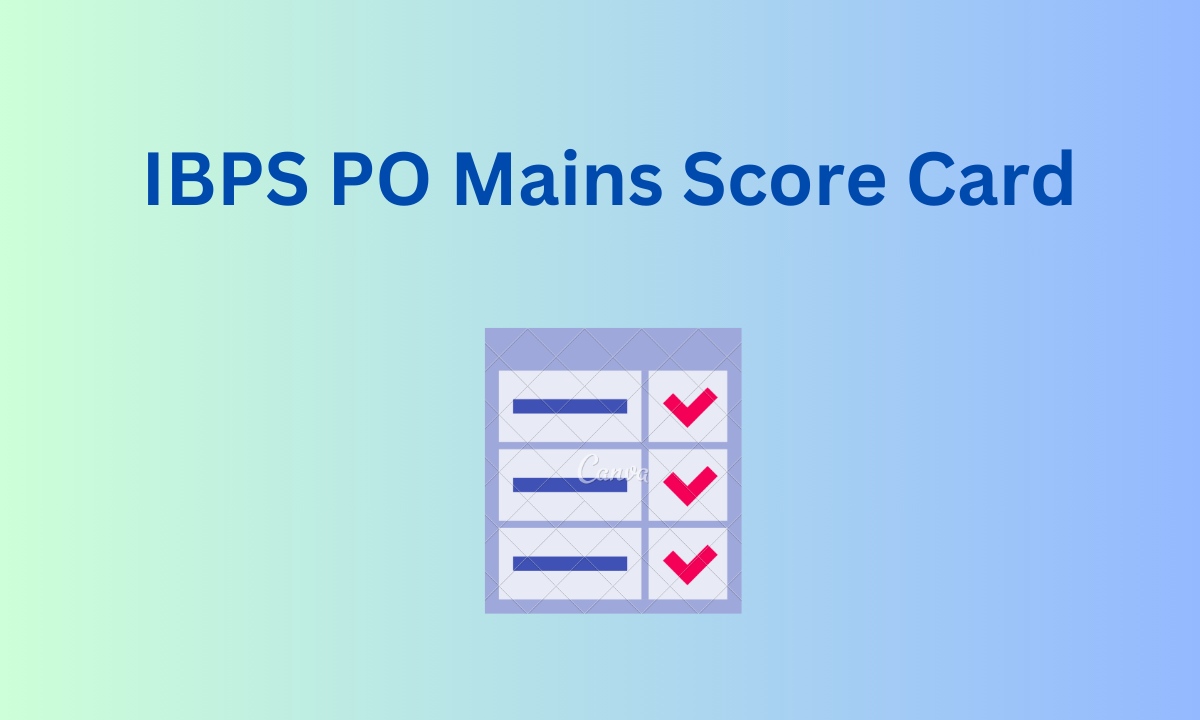 IBPS PO Mains Score Card 2023: Check Direct Download Link